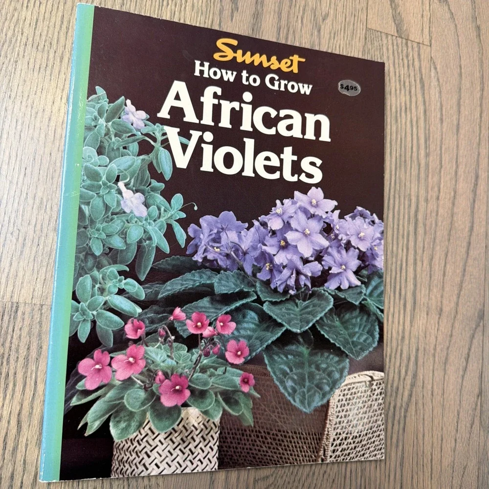 How to Grow African‎ Violets (A Sunset Book)